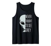 Never Thought I'd See Grey Funny Alien Pun Tank Top