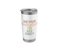 Never Thought I'd See Grey Funny UFO Sci-Fi Pun Stainless Steel Insulated Tumbler