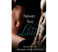 Never Too Late: Volume 2 (Table 21)
