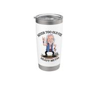 Never Too Old for Senior Rock Stainless Steel Insulated Tumbler