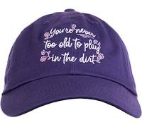Never Too Old to Play in Dirt | Funny Gardener Gardening Baseball Cap Dad Style Hat Men Women