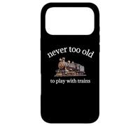 Never Too Old To Play With Trains - Awesome Model Train Case for iPhone 17 Pro Max