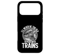 Never Too Old To Play With Trains Model Railroader Case for iPhone 17 Pro Max