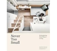 Never Too Small: Reimagining small space living - Hardback NEW Beath, Joel 29/09
