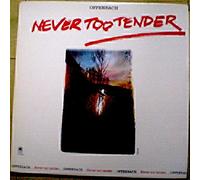 NEVER TOO TENDER LP (VINYL) CANADIAN A&M 1976