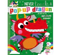 Never Touch a Pop-up Dragon: Pop-up Book