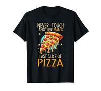 Never Touch Another Man's Final Pizza Piece Food Lover T-Shirt