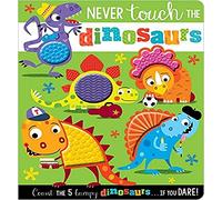 Never Touch the Dinosaurs: (Never Touch)