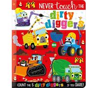 Never Touch the Dirty Diggers