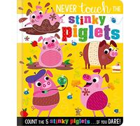 Never Touch the Stinky Piglets