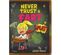 Never Trust a Fart