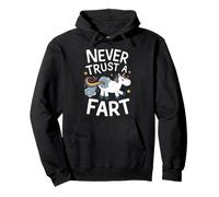 Never Trust A Fart Pullover Hoodie