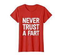 Never Trust A Fart T-Shirt, Women, Red, Large