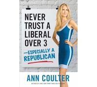 Never Trust a Liberal Over Three?Especially a Republican