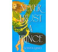 Never Trust a Prince