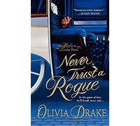 Never Trust A Rogue: An Heiress in London Novel: 2