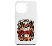 Never Trust a Skinny Chef Funny Dad BBQ Cook Grilling Case for iPhone 13 Pro Max