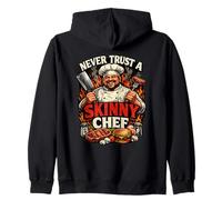 Never Trust a Skinny Chef Funny Dad BBQ Cook Grilling Zip Hoodie