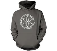 Never Trust an Atom Kids Hoodie - Grey 12-13 Years