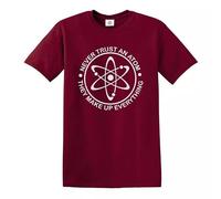 Never Trust an Atom They Make Up Everything Men's T-Shirt Science Gift Funny Top Tee(Maroon,M)