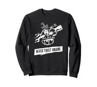 Never Trust Anyone (Mistrust Statement & Graphic) Sweatshirt
