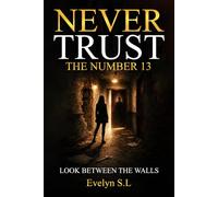 Never Trust The Number 13