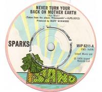 Never turn your back on mother earth (1974) / Vinyl single [Vinyl-Single 7'']