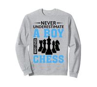 Never Underestimate A Boy Who Loves Chess Sweatshirt