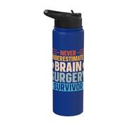 Never Underestimate A Brain Surgery Survivor Stainless Steel Insulated Water Bottle