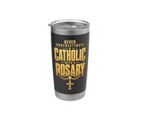 Never Underestimate a Catholic with a Rosary Prayer Beads Stainless Steel Insulated Tumbler