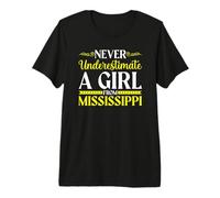 Never Underestimate a Girl from Mississippi Premium T-Shirt