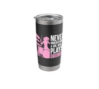 Never Underestimate A Girl Who Plays Drums Drumming Drummer Stainless Steel Insulated Tumbler