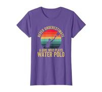 Never Underestimate A Girl Who Plays Water Polo Waterpolo T-Shirt