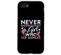 Never Underestimate A Girl Who Tap Dances Tap Dancing Case for iPhone SE (2020) / 7/8