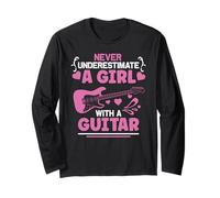 Never Underestimate A Girl with A Guitar Guitarist Long Sleeve T-Shirt