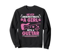 Never Underestimate A Girl With A Guitar Guitarist Sweatshirt