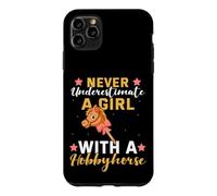 Never Underestimate a Girl with a Hobbyhorse Case for iPhone 11 Pro Max