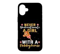 Never Underestimate a Girl with a Hobbyhorse Case for iPhone 16 Plus