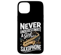 Never Underestimate A Girl With A Saxophone Jazz Case for iPhone 15 Plus