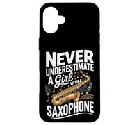 Never Underestimate A Girl With A Saxophone Jazz Case for iPhone 16 Plus