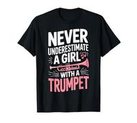Never Underestimate A Girl with A Trumpet Marching Band T-Shirt