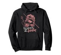 Never Underestimate A Girl With A Violin Pullover Hoodie