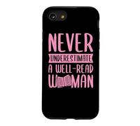 Never Underestimate A Well-Read Woman Feminist Literacy Case for iPhone SE (2020) / 7/8