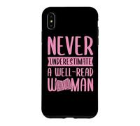 Never Underestimate A Well-Read Woman Feminist Literacy Case for iPhone XS Max