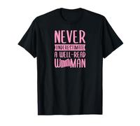 Never Underestimate A Well-Read Woman Feminist Literacy T-Shirt