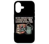 Never Underestimate A Woman Who Gardens In Her 70s Books Case for iPhone 17