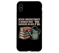 Never Underestimate A Woman Who Gardens In Her 70s Books Case for iPhone XS Max