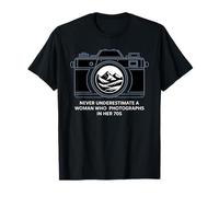 Never Underestimate A Woman WHO Photographs in HER 70S T-Shirt