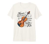 Never Underestimate a Woman who Plays Violin in her 70s Premium T-Shirt