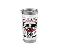 Never Underestimate A Woman Who Published A Book Author Stainless Steel Insulated Tumbler